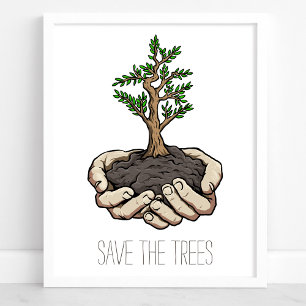 Rettet die Bäume Hände Setzling Umwelt Poster