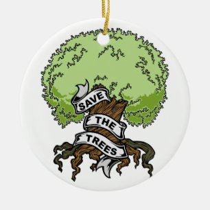 Rettet die Bäume Keramik Ornament