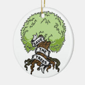 Rettet die Bäume Keramik Ornament (Links)