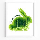 Rettet die Bäume Waldhase Umwelt Poster