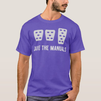 Rettet Die Handbücher Schaltgetriebe-Autoliebhaber T-Shirt