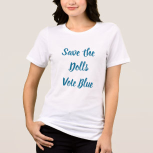 Rettet die Puppen Wählt Blau Tri-Blend-Shirt Tri-Blend Shirt