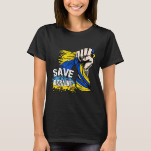 Rettet die Ukraine Wir stehen hinter der Ukraine U T-Shirt
