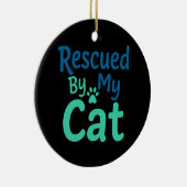 Rettet durch meine Katze Keramik Ornament (Rechts)