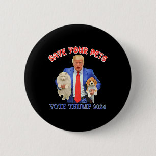 Rettet eure Haustiere, stimmt für Trump, US-Wahl,  Button