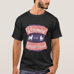 Rettet ist meine Lieblingsrasse T-Shirt