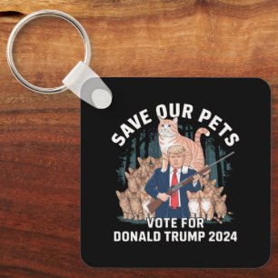 Rettet unsere Haustiere 2024 Präsident Trump Polit Schlüsselanhänger