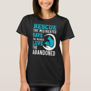 Rettung der falsch Gerettet verletzten Liebe der A T-Shirt