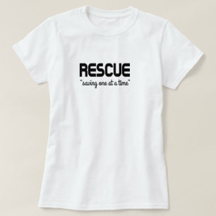 Rettung "einen nach dem anderen retten" T-Shirt