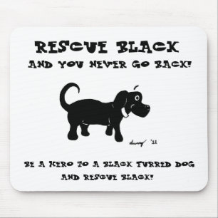 Rettung schwarzer Hunde Mousepad