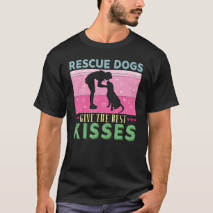 Rettungshunde im besten Alter geben die besten Küs T-Shirt