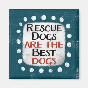 Rettungshunde sind das beste Hunde Kühlschrank Mag Magnet