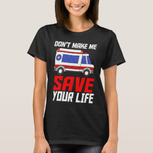 Rettungssanitäter Notarzt Krankenwagen T-Shirt