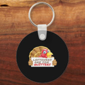 Rettungsschwimmer sind für Quitters Erntedank Spaß Schlüsselanhänger (Vorderseite)