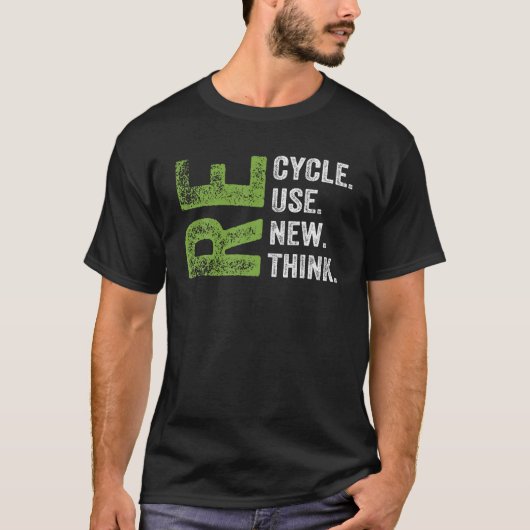 REUSE RENEW RETHINK Earth Day Environmenta gerecyc T-Shirt (Vorderseite)