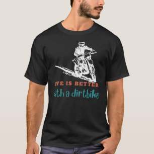 Rev Up Joy: Leben a Thrill mit einem Dirtbike Adve T-Shirt