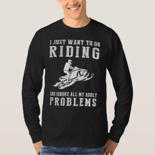 Rev Up Laghter: Schneemobil weg Adult Woes T-Shirt