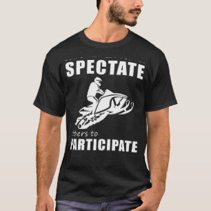 Rev Up the Fun: Snowmobiling - Hier schlucken eini T-Shirt