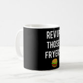 Rev Up Those Fryers Mug (weiß) Kaffeetasse (Vorderseite Links)