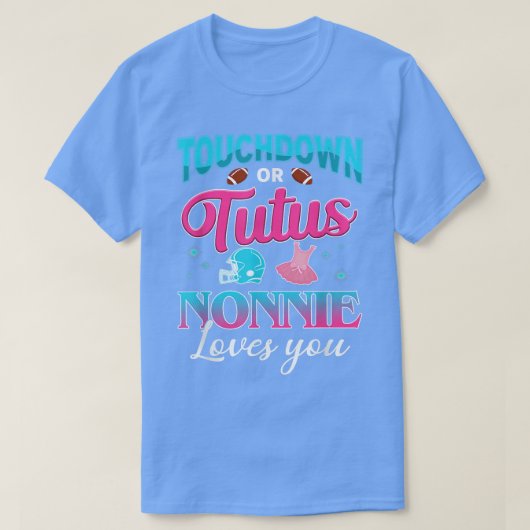 Reveal Touchdown oder Tutus Nonnie Matching B T-Shirt (Design vorne)