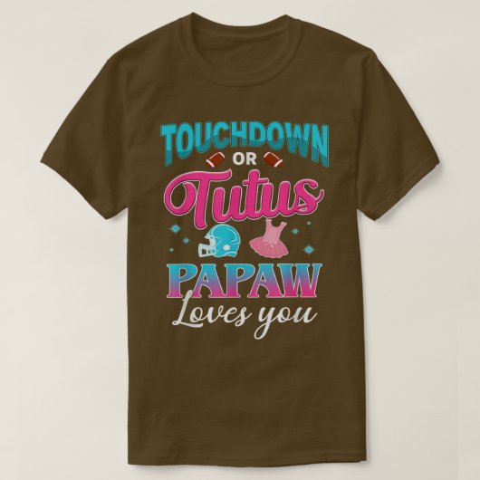 Reveal Touchdown oder Tutus Papaw Matching Ba T-Shirt (Design vorne)
