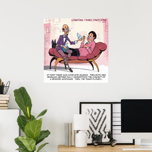 Reverse Mortgage Therapy Funny Poster (Heimbüro)