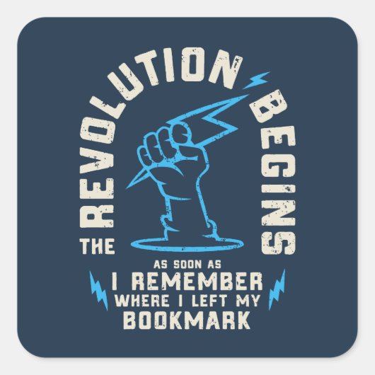 Revolution beginnt Buch Lover Funny Quadratischer Aufkleber (Vorderseite)