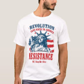 Revolution Gave Birth To America T-Shirt (Vorderseite)