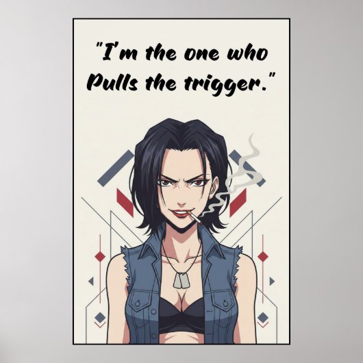 Revy – Pulls the Trigger Quote Poster | Anime Wall (Vorne)