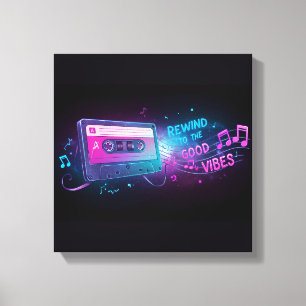 "Rewind the Good Vibes" Kassette-Tape-Leinwanddruc Leinwanddruck