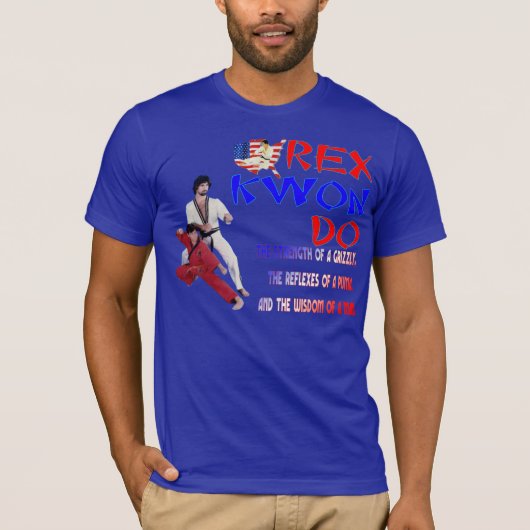 Rex Kwon Do T-Shirt (Vorderseite)