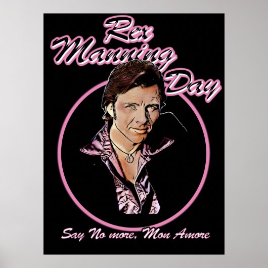 Rex Manning Day Poster (Vorne)