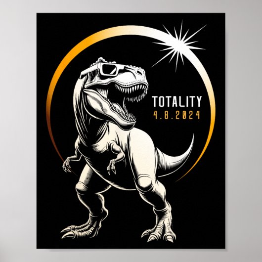 Rex Total Solar Eclipse 2024 Dinosaurier 8. April Poster (Vorne)