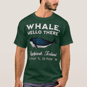 Reykjavk Island Whale Hello There Coordinates Gif T-Shirt