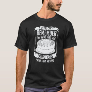Rezept für Karottenkuchen Cupcakes Torte Glutenfre T-Shirt
