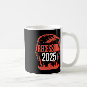 Rezession 2025 Danke Trump Ironisch Politisch Lust Kaffeetasse