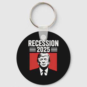 Rezession 2025 Danke Trump Ironisch Politisch Lust Schlüsselanhänger