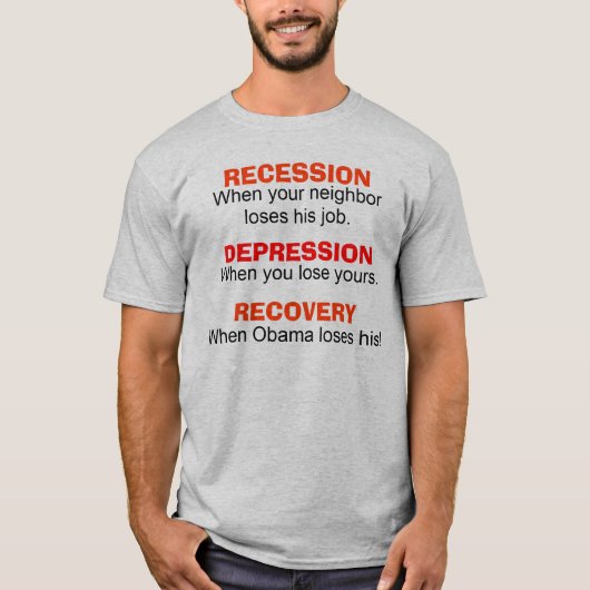 Rezession, Krise, Erholung - humorvoller T - Shirt (Vorderseite)