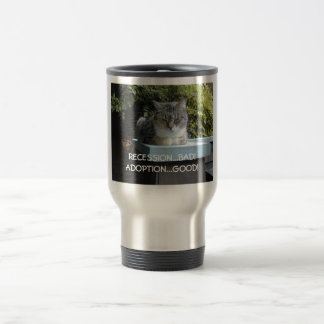 Rezession… Schlecht! Adoption… gut! Reisebecher