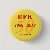RFK 50 Jahre 1968 - 2018 Button (Vorderseite)