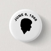 RFK: Am 6. Juni 1968 Button (Vorderseite)