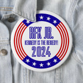 RFK Jr "Kennedy is the Remedy" Kampagne 2024 Button (Beispiel)