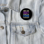 Rheumatoid Arthritis Awareness Quote I Don't Look Button (Beispiel)