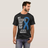 Rheumatoid arthritis My Sister s Fight Is My Fight T-Shirt (Vorne ganz)