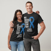Rheumatoid arthritis My Sister s Fight Is My Fight T-Shirt (Unisex)