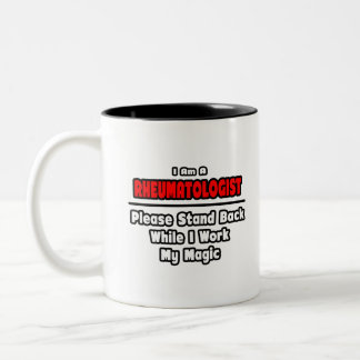 Rheumatologe ... Arbeit meine Magie Zweifarbige Tasse