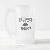 RHINO LIFE IST BESSER MATTGLAS BIERGLAS (Links)