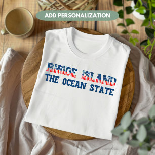 Rhode Island Patriotisch Der Ozeanstaat Benutzerde T-Shirt