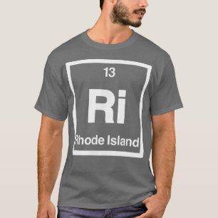 Rhode Island RI, Periodische Tischelemente, 13. St T-Shirt