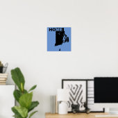 Rhode Island Zuhause weg vom Staat Poster-Zeichen Poster (Heimbüro)